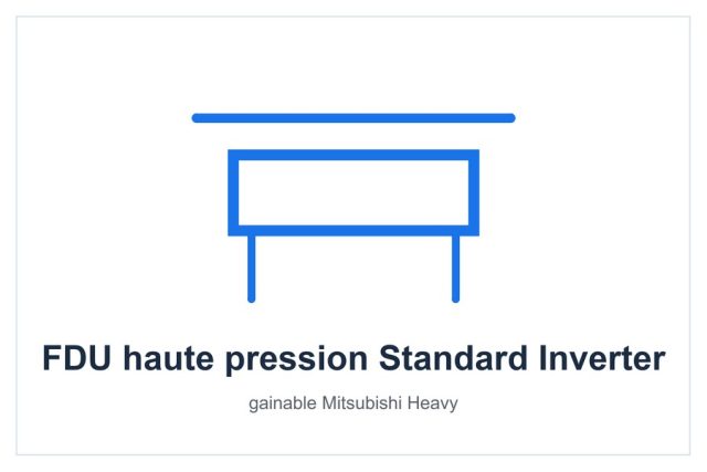 FDU haute pression Standard Inverter